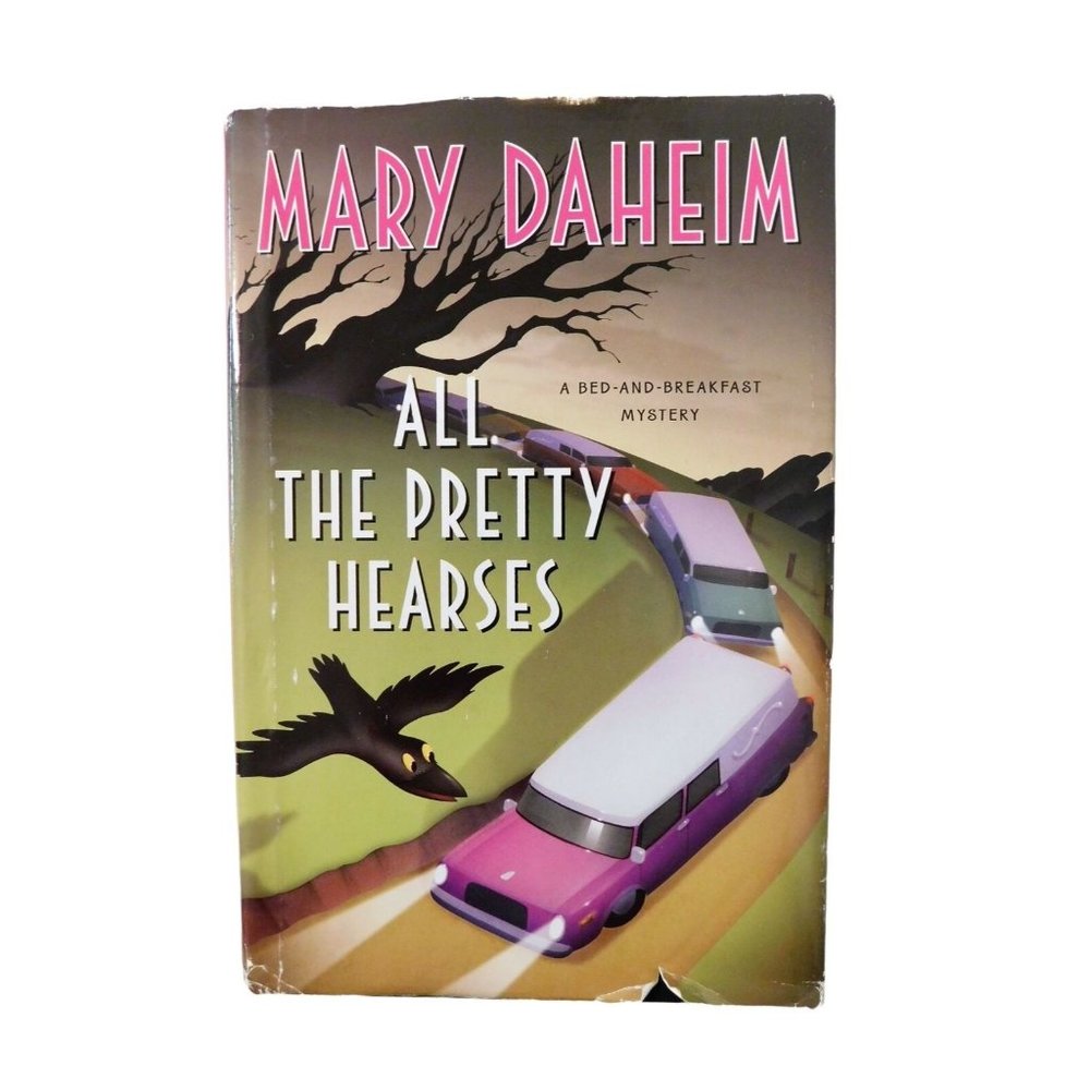 All the Pretty Hearses by Mary Daheim 2011 Bed and Breakfast Mystery HB DJ